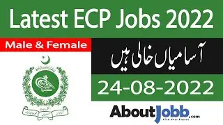 ECP Jobs 2022 || Election Commission of Pakistan Jobs 2022 || Male & Female