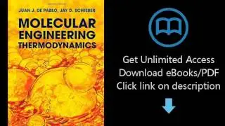 Molecular Engineering Thermodynamics (Cambridge Series in Chemical Engineering)