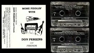 Don Perkins And Friends - More Fiddlin' With Don Perkins And Friends