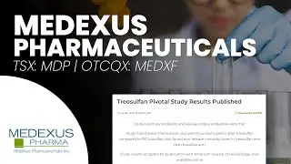 Treosulfan Pivotal Study Results: Medexus Pharmaceuticals