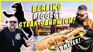 Das gr&ouml;&szlig;te SANDWICH Berlins 🥪🥖  1 Meter STEAK 🥩🥵 KRASS ! mit @030BBQ