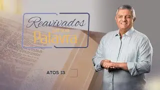 REAVIVADOS - ATOS 13