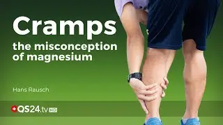 Cramps - the misconception of magnesium | Prof. Hans Rausch | NaturalMEDICINE | 🇨🇭 QS24