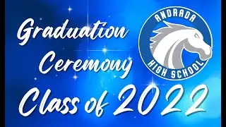 Andrada Polytechnic High School Graduation 2022