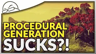 Why Does Procedural Generation Suck? Starring: No Man's Sky