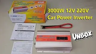 3000W 12V to 220V Power Inverter Unboxing: SUA-3000A DC to AC Converter