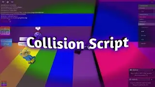 Collision Script ROBLOX | Exploiters Clubhouse