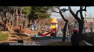 Panasonic LUMIX GH5S v-log L 24fps | LUMIX 14-45mm F3.5-5.6 | 4K Video(Ansan Korea)