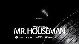 Max Maikon - Mr. Houseman [NEW HOUSE / DEEP HOUSE Music 2023]