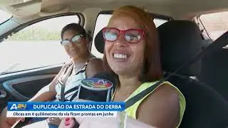 Duplica&ccedil;&atilde;o da estrada do Derba | Aratu 24 Horas | Tv Aratu