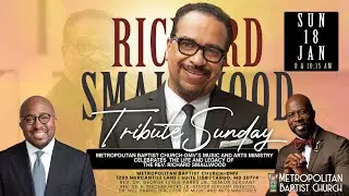 Richard Smallwood Tribute Sunday at Metropolitan Baptist Church | Rev. Dr. George L. Parks Jr.