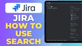 How To Use Jira Search (Full 2025 Guide)