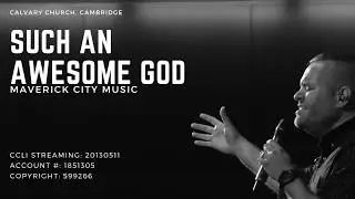 Such an Awesome God (Live) | Calvary Worship 2020