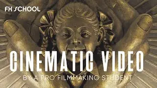 Cinematic Video (Hyperlapse, Time Lapse, Portrait Shots) by a Filmmaking Student at FX School