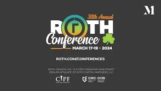 Providing the Capital Lifeblood to Small-Cap Companies | The 36th Annual Roth Conference