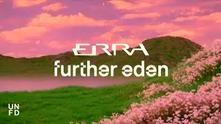 ERRA - further eden (Official Music Video)