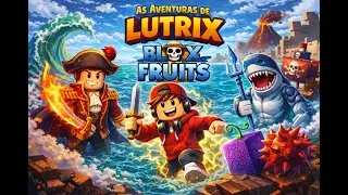 AS AVENTURAS DE LUTRIX NO ROBLOX