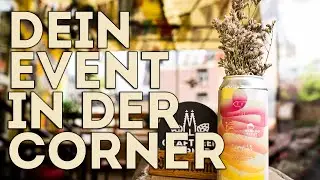 Eventlocation in K&ouml;ln | Feiere in der Crafbeer Corner | TRAILER