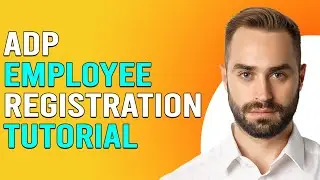 How To Register ADP Employee (How To Create Employee Account On ADP)