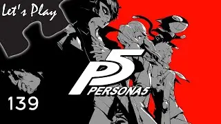 Volunteer Prisoners | Let's Play: Persona 5 - Episode 139