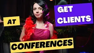 NETWORKING AT CONFERENCES: How To Attract Potential Customers?