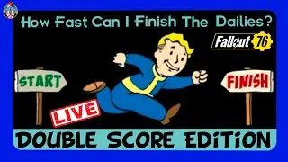 3-18-24 DOUBLE SCORE ,  complete daily challenges FAST,  & talking new update | Fallout 76 | Xbox