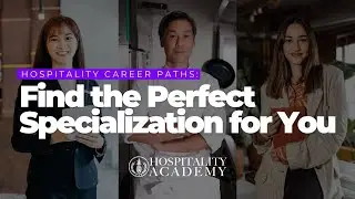 Hospitality Career Paths: Find the Perfect Specialization for You
