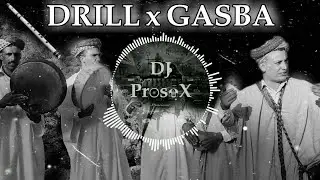 DRILL GASBA x REGGADA  (CULTURE 🇲🇦) REMIX 🔥