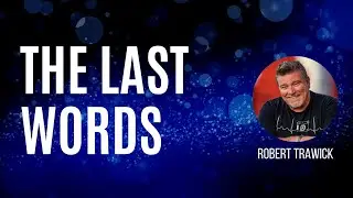 The Last Words