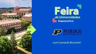 Feira de Universidades 2025 - Purdue University