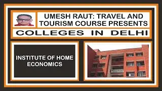Institute Of Home Economics | Colleges In Delhi