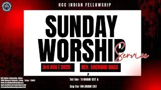 Sunday Service- 3rd Aug 2025- HCC Indian Fellowship,Dallas.TeluguChurch