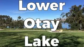 Lower Otay Lake Hiking Trail in Chula Vista