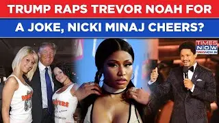 Trump, Nicki Minaj 'Lovefest': Trevor Noah's 'Epstein' Joke, US President's Ire| Grammy Goes To...