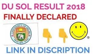 DU SOL RESULT DECLARED 2018! BA HONS, BCOM, BCOM HONS