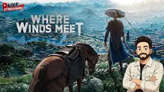 Where Wind Meets LIVE 🔥 Open World RPG Gameplay | Hindi