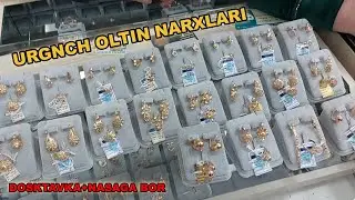 OLTIN BOZORI NARXLARI URGANCH \ УРГАНЧ ОЛТИН НАРХЛАРИ #TILLO_NARXLARI