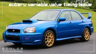 SOLVED: 2005 Subaru STI Variable Valve Timing Issue