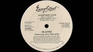 In-Sync feat. Jerry Edwards - Sometimes Love (Extended Version)1987