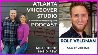 Atlanta Voiceover Studio Podcast: VOICE123 Insider with CEO Rolf Veldman