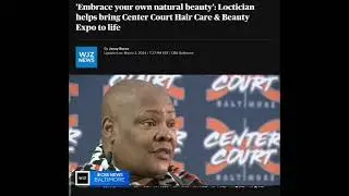 CBS News Baltimore Features Hair Expo '24 TY