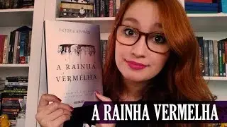 A Rainha Vermelha (Victoria Aveyard) - VEDA #29 | Resenhando Sonhos