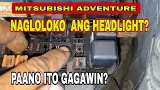 MITSUBISHI ADVENTURE 1998 MODEL,  Headlight Problem, Paano ito gagawin?