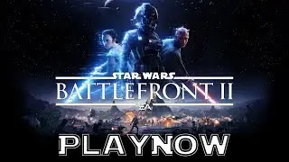 PlayNow: Star Wars Battlefront 2 (Open Beta) | PC Gameplay