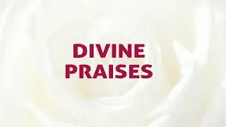 Divine Praises Song Lyrics |C44 |  With Joyful Lips Hymns | Divine Hymns