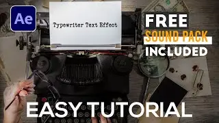 How To Create Typewriter Effect in After Effects | FREE Typewriter Sound Effect Pack | Easy Tutorial