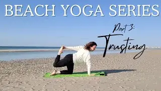 Trusting Yourself | 16-Minute Gentle Beach Yoga for Balance, Support & Flow