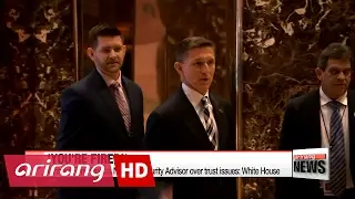 Michael Flynn fired as National Security Advisor over trust issues: White House