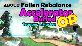 Accelerator Buffed! Fallen Mode Rebalanced with Hacker & Trapper | Tower Defense Simulator Roblox