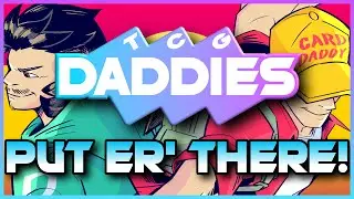 Hi, we're your dads. - TCG DADDIES INTRO VIDEO